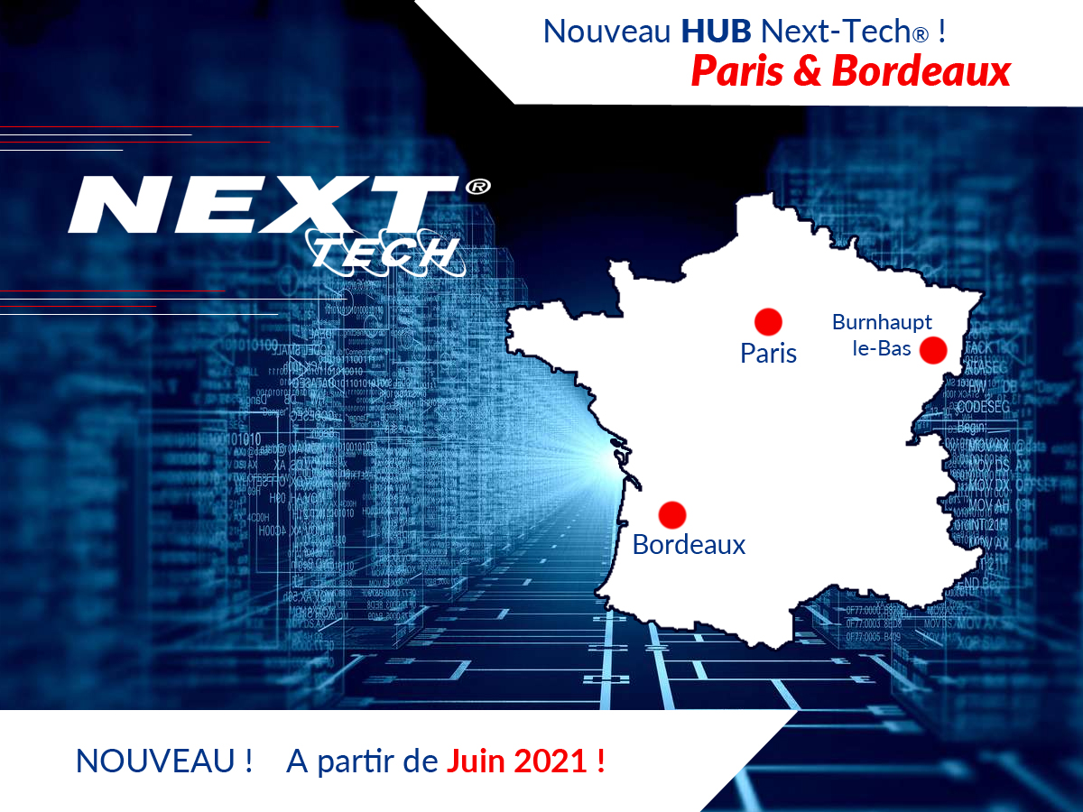 Nouveau hub Next-Tech France basés à Paris et Bordeaux pour renforcer notre logistique